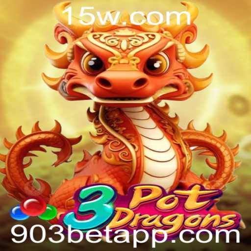 Descubra o mundo fascinante de 3PotDragons com 903bet