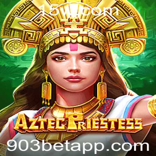 Descubra o Fascinante Mundo de AztecPriestess em 903bet