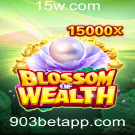Descubra as Emoções de BlossomofWealth no Universo 903bet