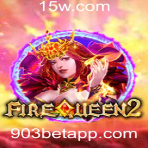 Descubra o Mundo Empolgante de FireQueen2: Quando Fantasia e Aventura se Encontram no 903bet